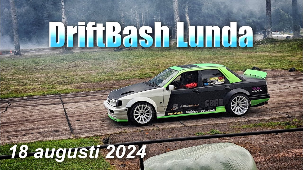 DriftBash Lunda 18 augusti 2024