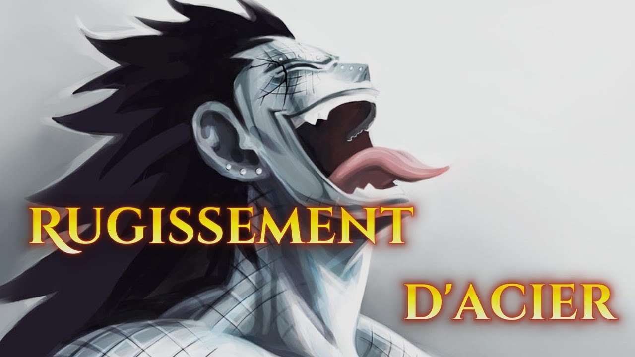 Gajeel – Rugissement d’Acier (Official Music Video)