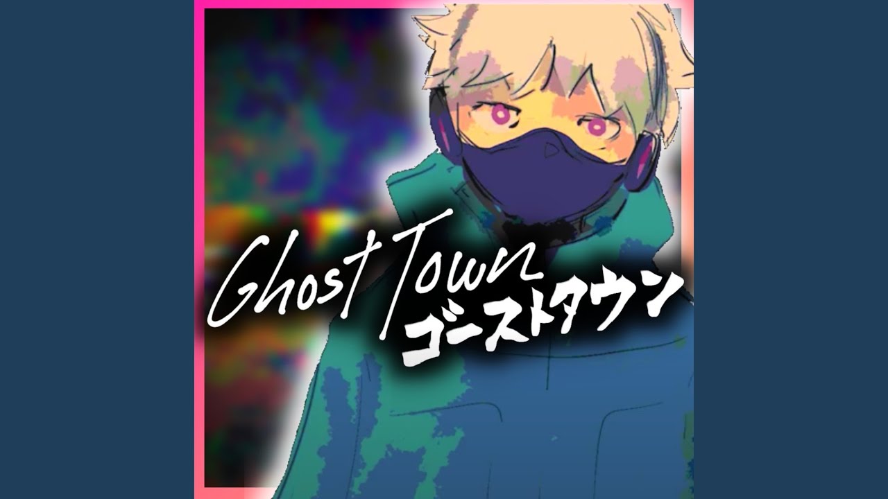 Ghost Town