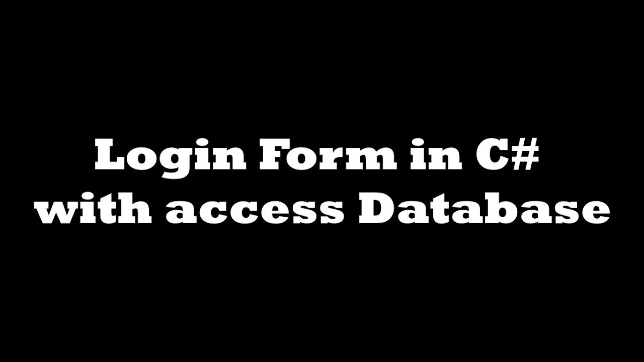 Login Form in C# with access Database by Robin