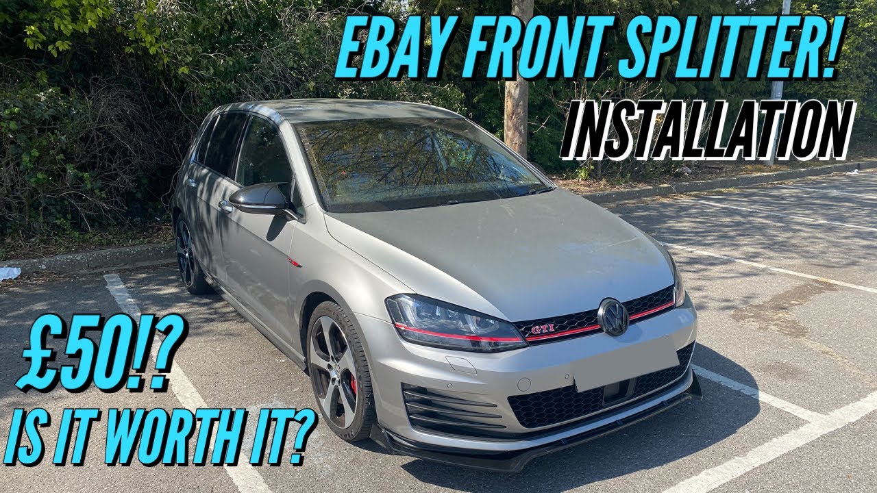 Golf MK7 GTI: Ebay Front splitter install || GTI mods - Is it worth it? (DIY)