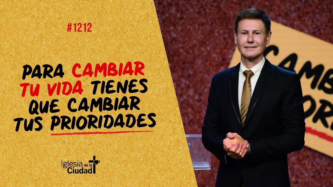 José Luis Cinalli - Para cambiar tu vida tienes que cambiar tus prioridades  04/09/22 #1212