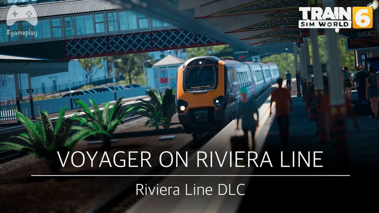 [Gameplay] Voyager on Riviera Line | Train Sim World 6 | #143 