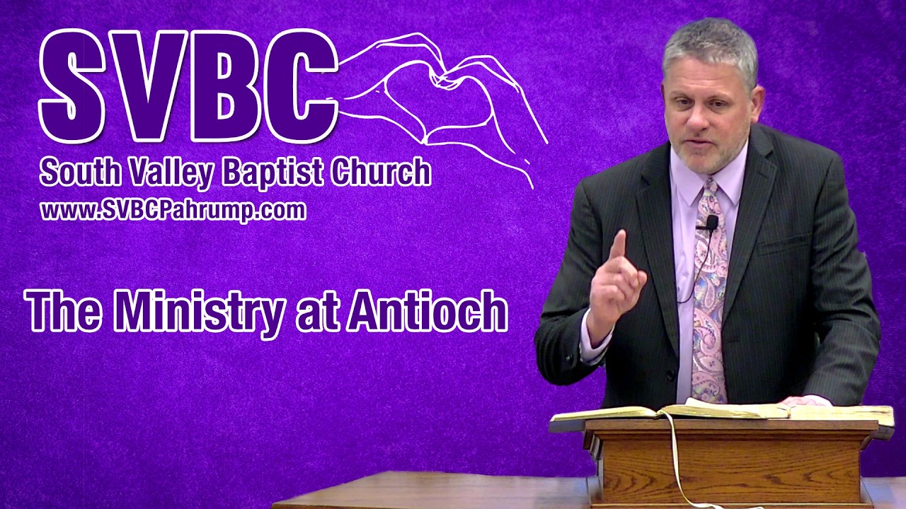 The Ministry at Antioch | Pastor Doug Landers | @SVBCPahrump