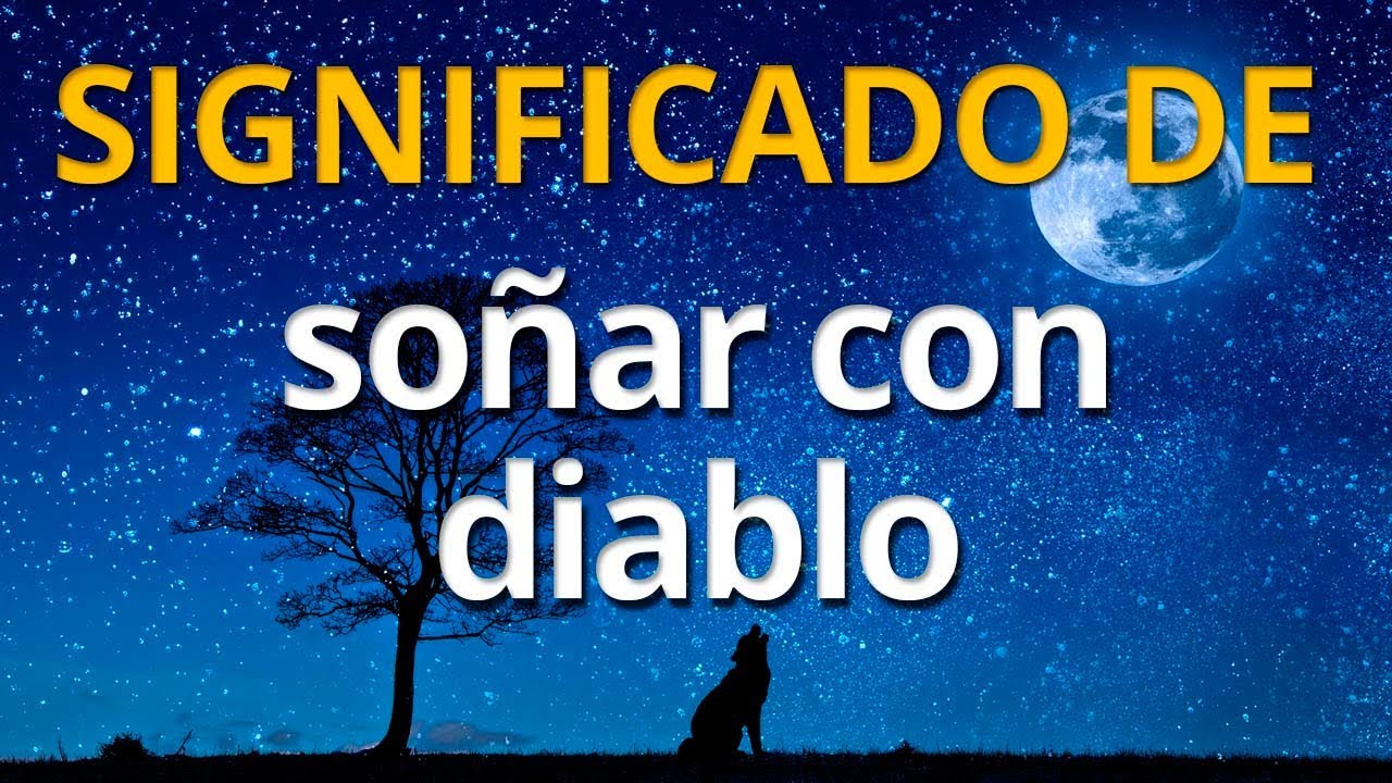 Qu&eacute; significa so&ntilde;ar con el diablo 💤 Interpretaci&oacute;n de los Sue&ntilde;os