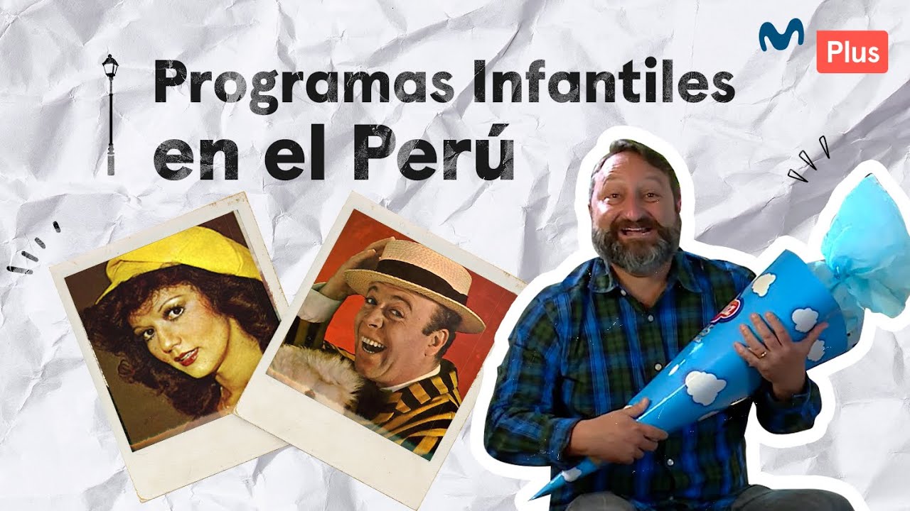 Programas Infantiles en el Perú | A la vuelta de la esquina