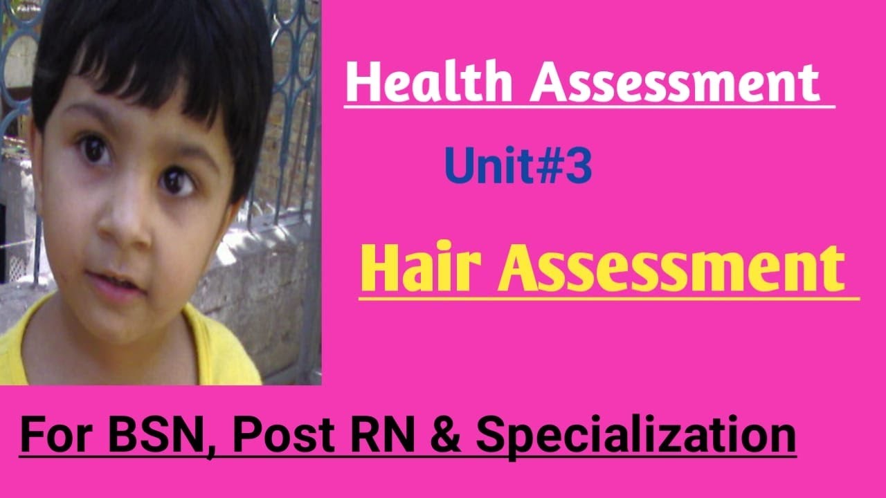 Hair Assessment II Health Assessment in Urdu/ Hindi