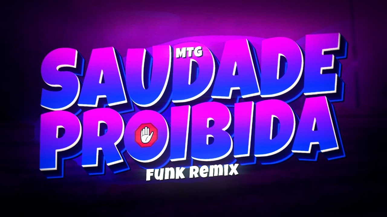 MTG SAUDADE PROIBIDA - BEAT BH VIRAL (FUNK REMIX) Djay L Beats & Simone Mendes