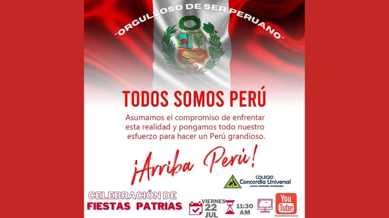 COLEGIO CONCORDIA UNIVERSAL - CELEBRACIÓN DE FIESTAS PATRIAS - 2023