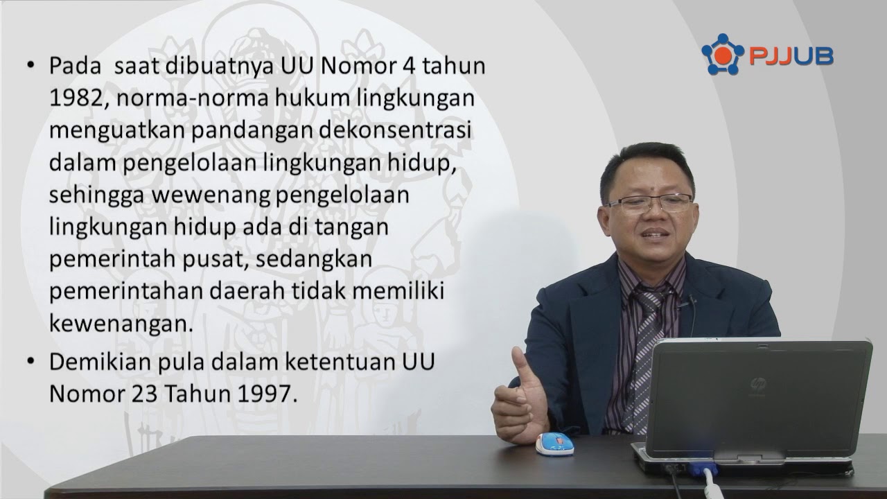 Pengaturan Hukum Lingkungan & SDA, UU No. 32 Tahun 2009 (Dr. Istislam, S.H., M.Hum) - 1