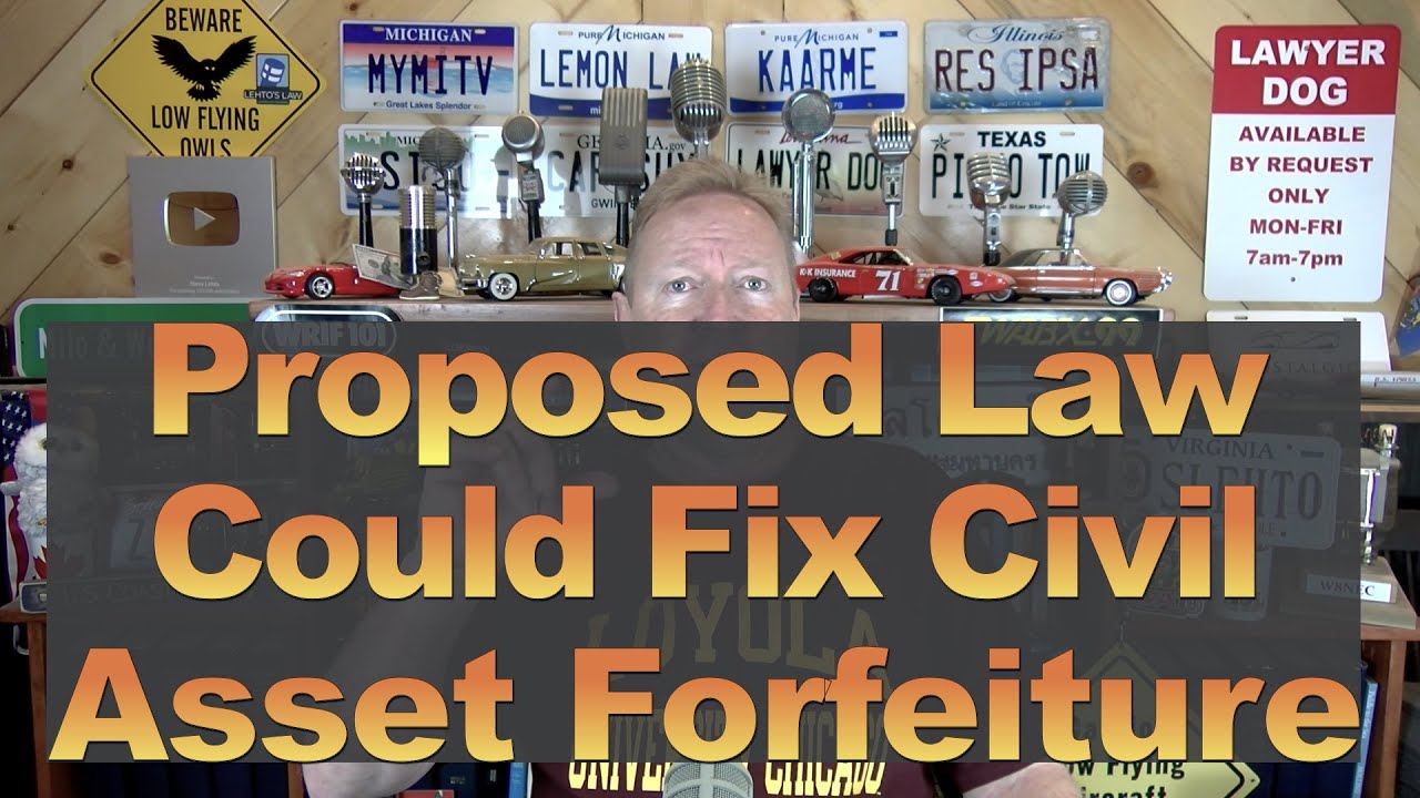 Proposed Law Could Fix Civil Asset Forfeiture
