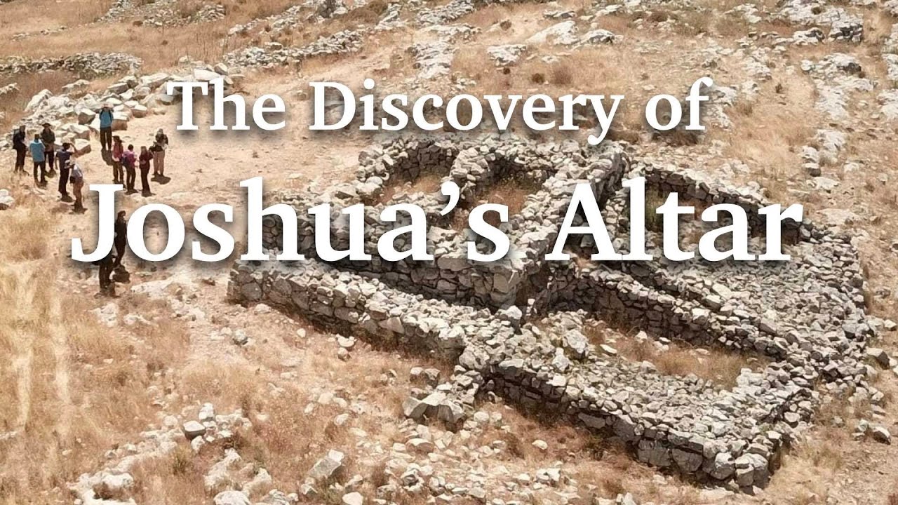 The Discovery of Joshua’s Altar