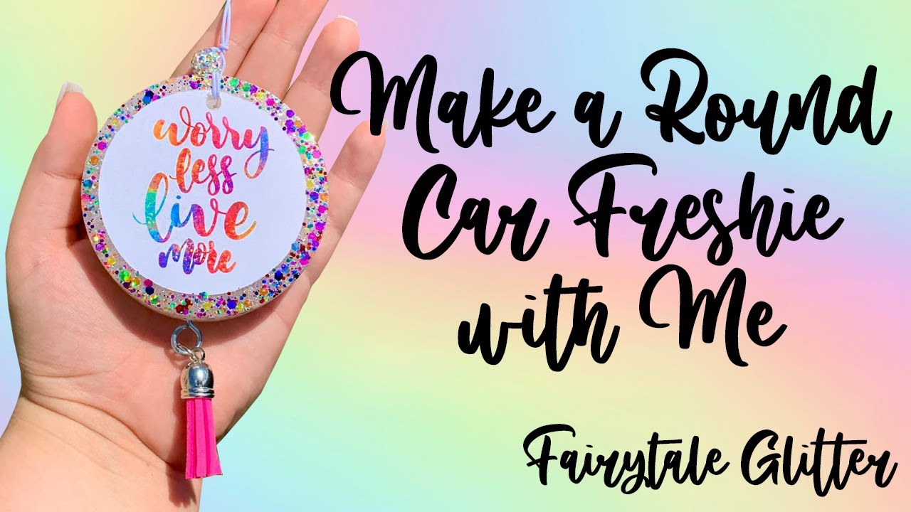 Make a Round Car Freshie with Me! Fairtyale Glitter