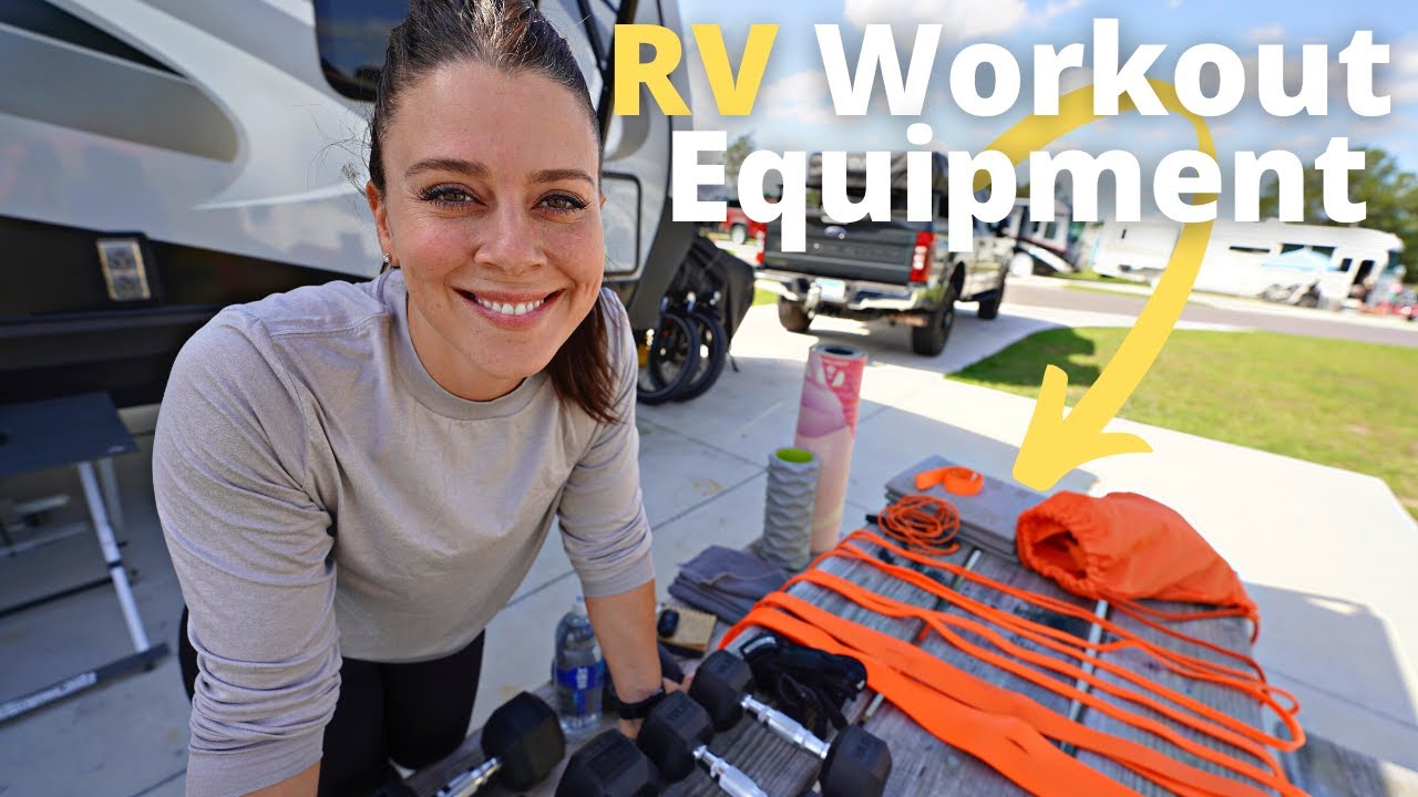 What RV Workout Equipment do we use After 3 Years Full Time RV Living