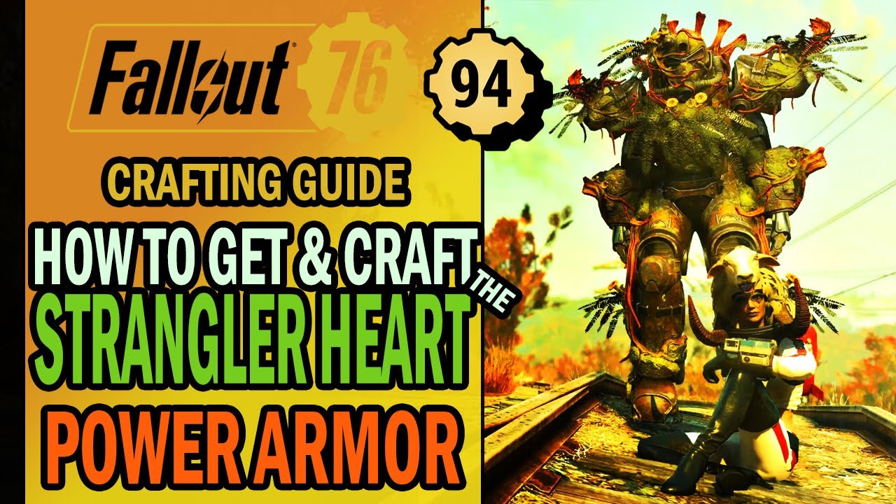 Fallout 76 - How to CRAFT The Strangler Heart Power Armor 🍁 from Vault 94 | All You Need to Know!