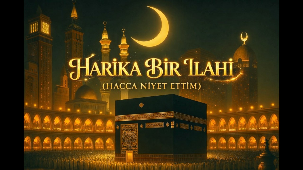 HACCA NİYET ETTİM ALLAHIM-MELODİCOVE-İLAHİ