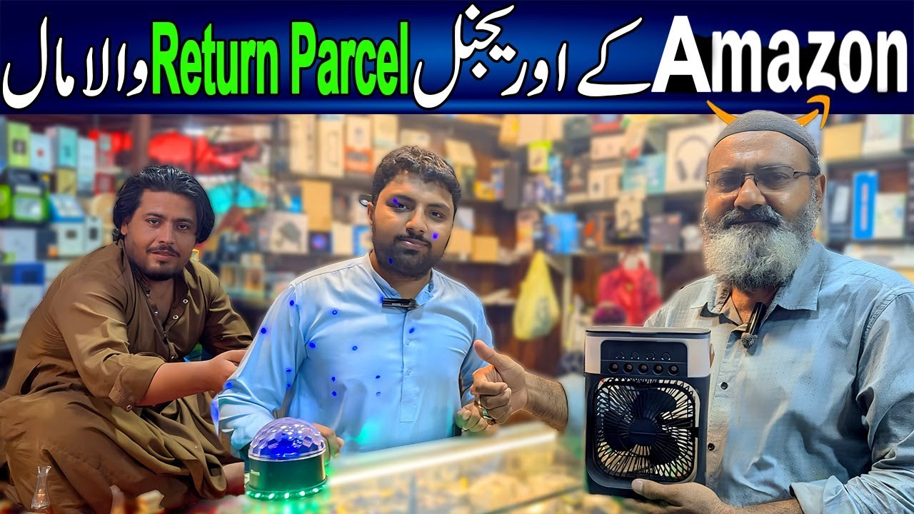 Amazon Return Parcel in Pakistan | Undelivered Parcel | International Bara Market Saddar Karachi