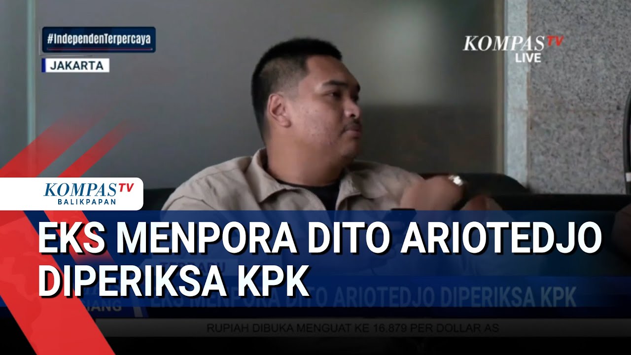 Eks Menpora Dito Ariotedjo Diperiksa KPK