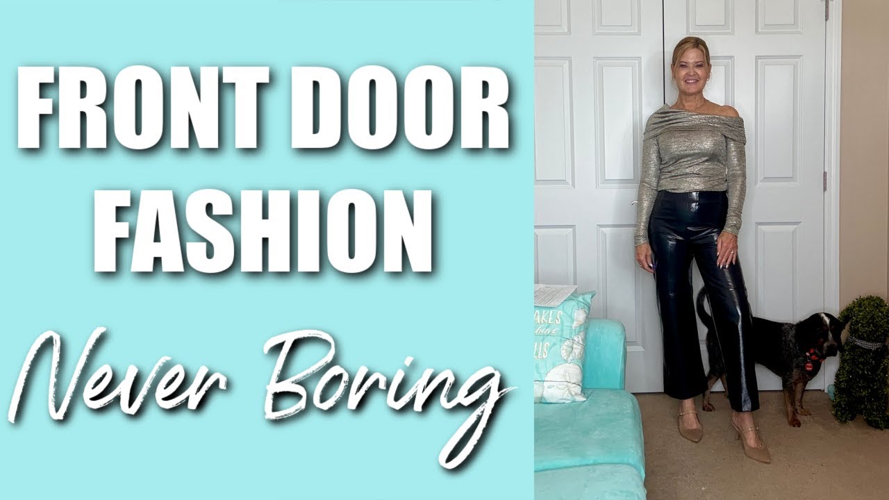 Front Door Fashion | Never Boring