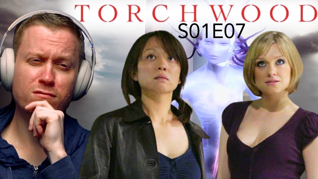 Torchwood 1x7 Reaction!! 