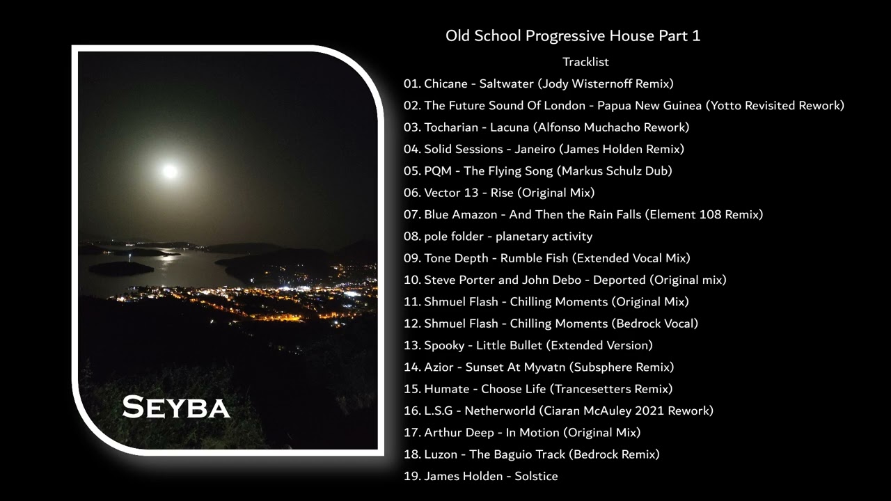Seyba | Old School Progressive Part 1
