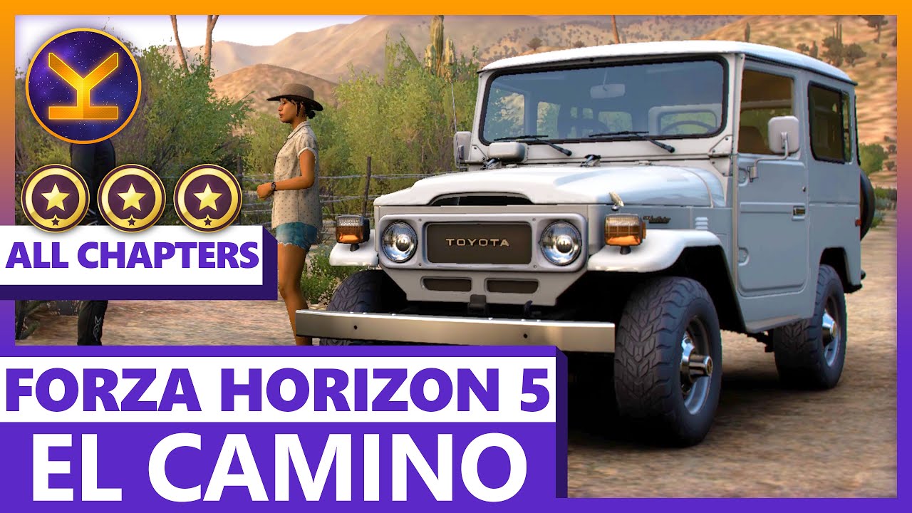 Forza Horizon 5 - El Camino - All Chapters ★★★ 3 Stars