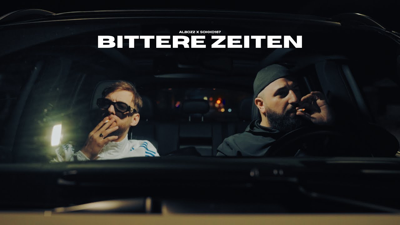 ALBOZZ x SOKKO167 - BITTERE ZEITEN (OFFICIAL VIDEO)