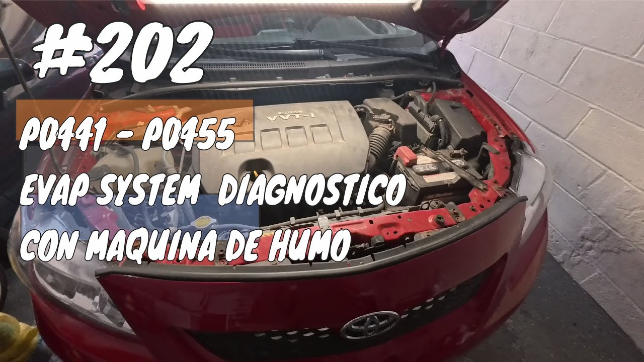 Toyota Corolla 2010 Código P0441 P0455 problema de fuga en el sistema EVAP