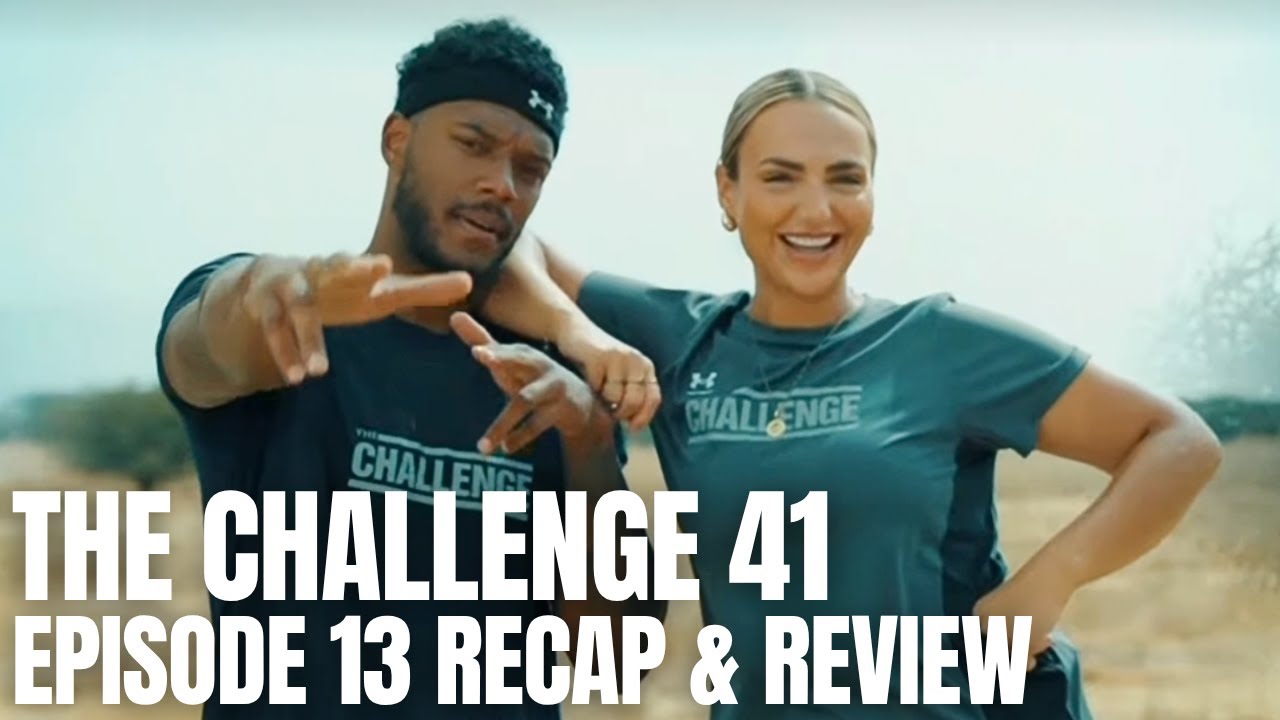 The Challenge 41 - Episode 13 - 