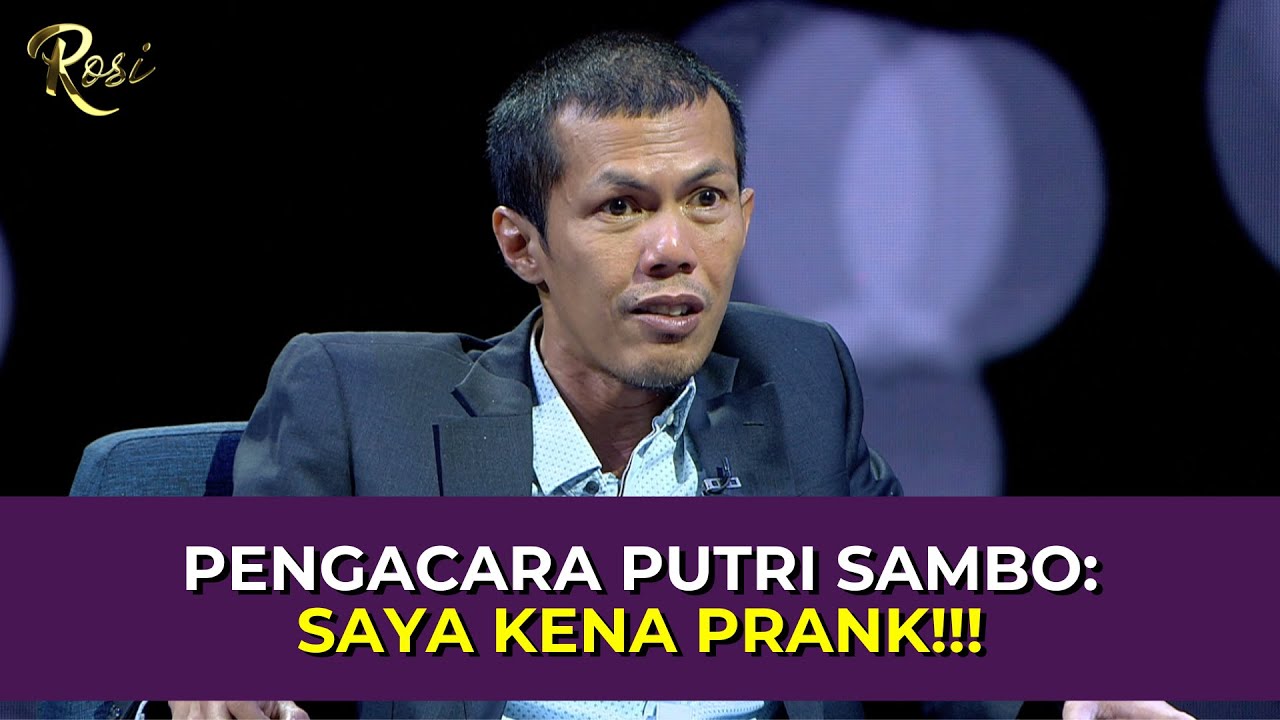 Pengacara Putri Candrawathi: Saya Kena Prank!!! | ROSI