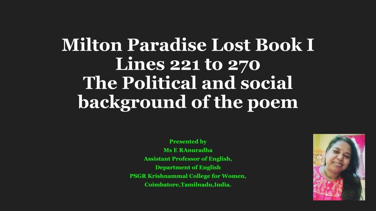 Milton Paradise lost Book I Line 221 to 270-The Political and it's social background