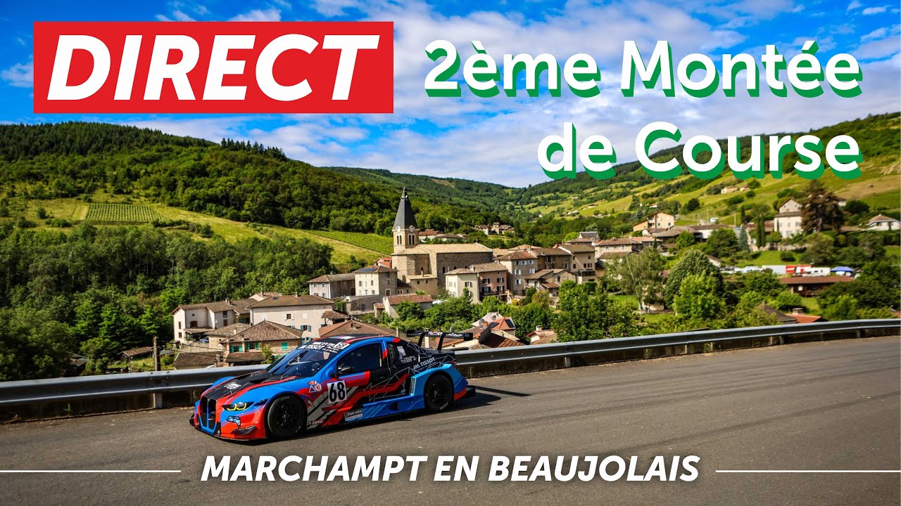 #Direct : 2ème Montée de course de la 63ème Course de Côte de Marchampt en Beaujolais 2025
