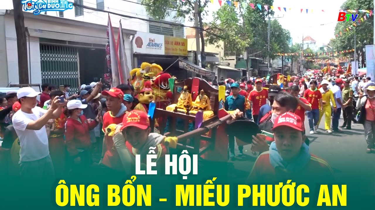 Lễ hội Ông Bổn – Miếu Phước An | Truyền hình Bình Dương
