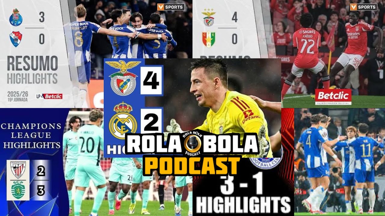 RBP - Conclusão 19 jornada. E super noite europeia! Benfica 4 no real fantástico golo de Trubin. 