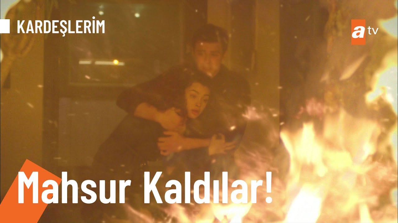 Alevlerin arasında...🔥 - @Kardeslerim 38. Bölüm