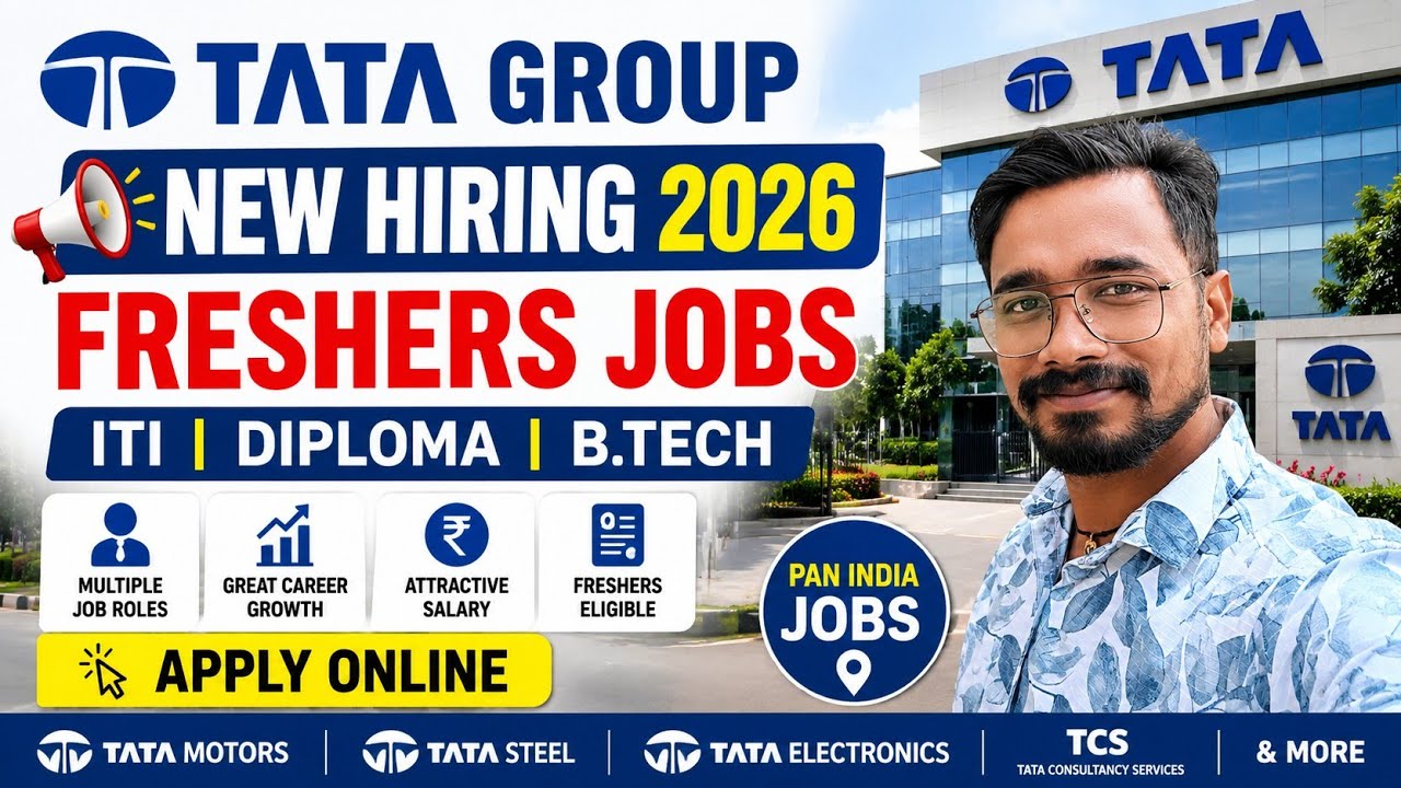  🚨 Tata Group Freshers Hiring 2026 | ITI, Diploma & B.Tech | New Vacancy | Apply Now