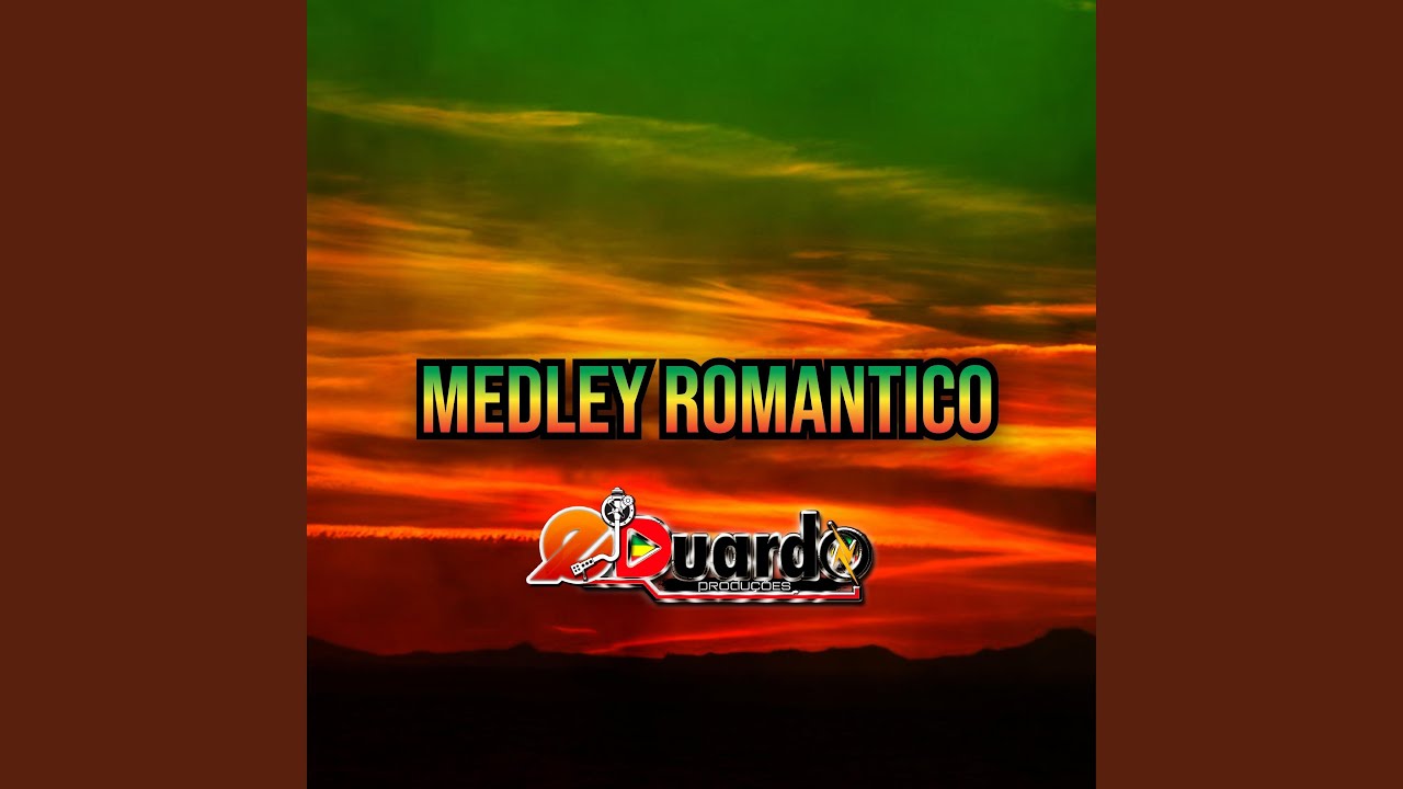 MEDLEY ROMANTICO