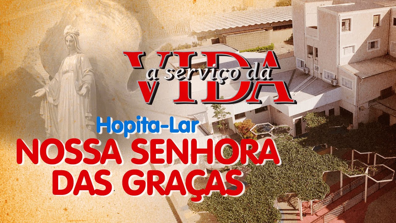Hospital Nossa Senhora das Graças - A Serviço da Vida  ep.41 (27/11/2022)