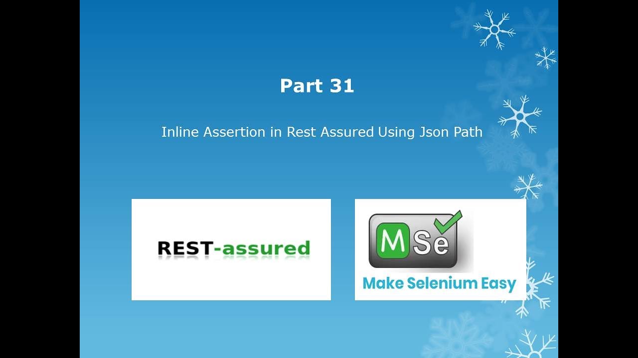 31. Inline Assertion Using JSON Path In Rest Assured