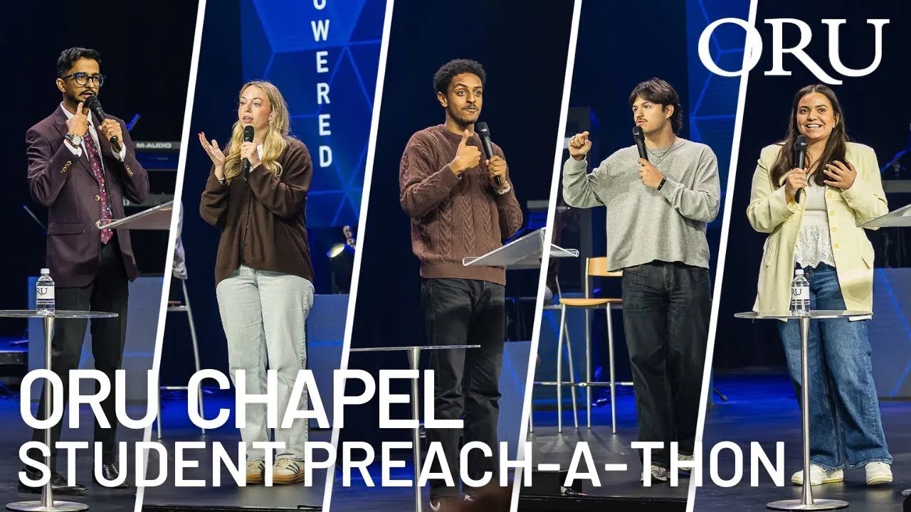 ORU Chapel 2025: Student Preach-A-Thon | Nov. 21st, 2025