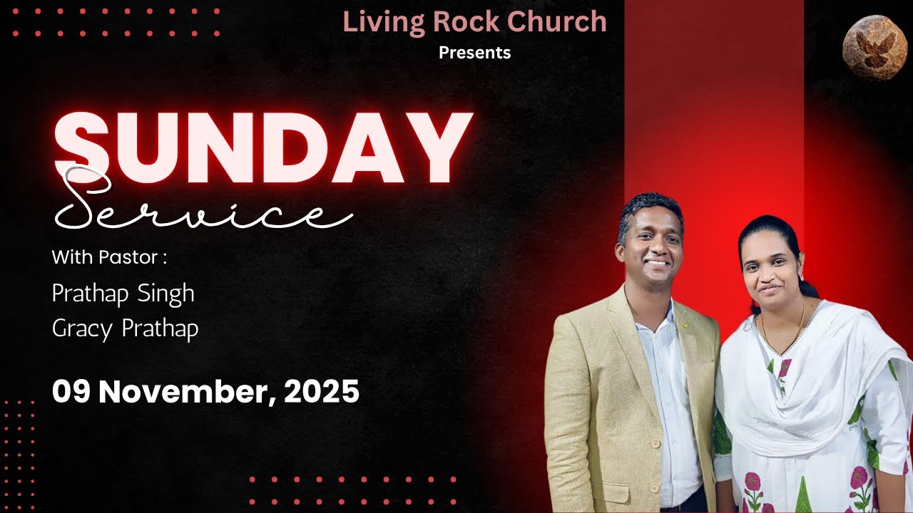 9 Nov 2025 Pastor Prathap Singh Sis Gracy Prathap #LivingRockChurch #chennai #sundayservice