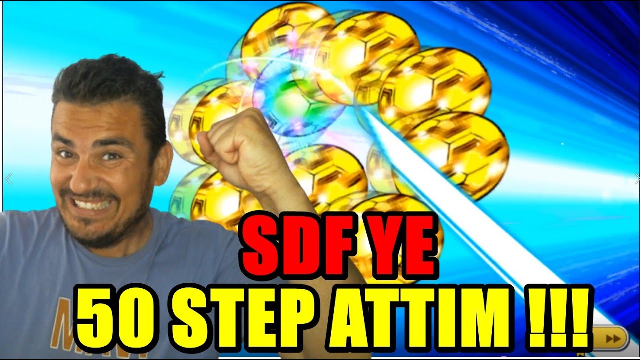SDF YE 50 STEP ATTIM !!! CAPTAİN TSUBASA DREAM TEAM