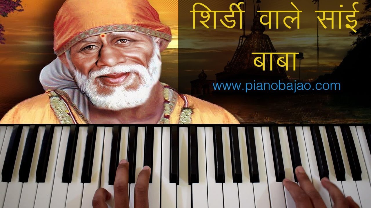 Shirdi Wale Sai Baba ( Piano Tutorial + Chords ) | Pianobajao