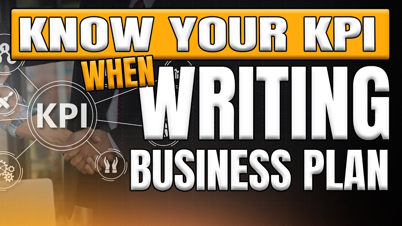 KPI's or Key Performance Indicators When Writing a Business plan