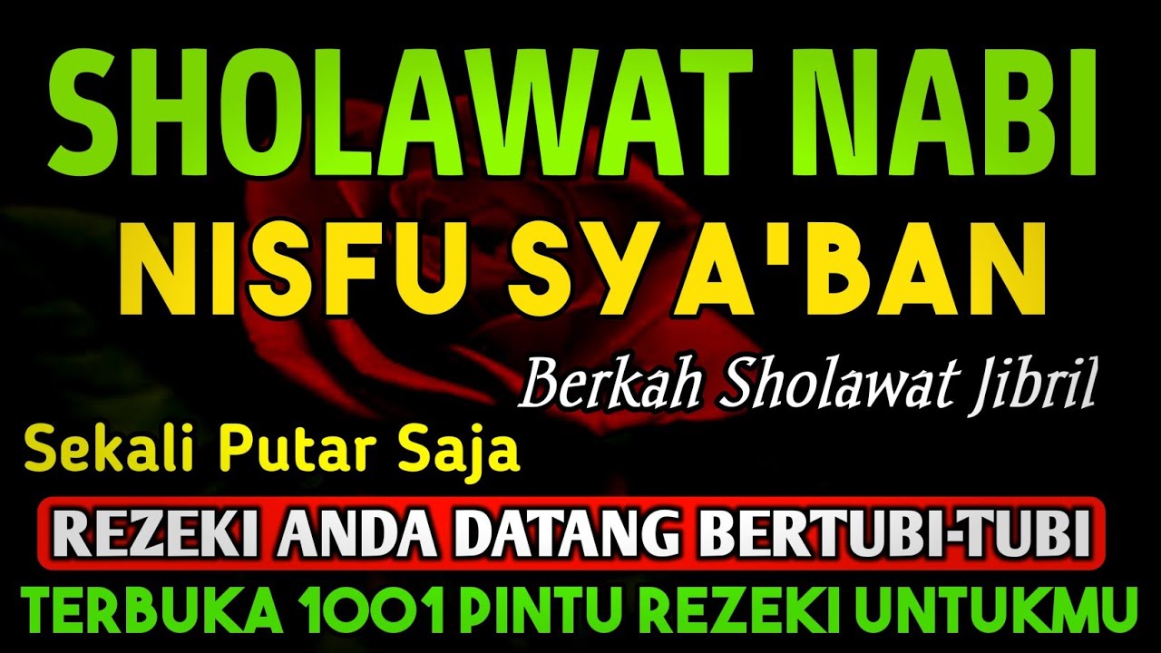 SHOLAWAT PENARIK REZEKI PALING DAHSYAT, Sholawat Nabi Muhammad SAW, SALAWAT JIBRIL PALING MERDU