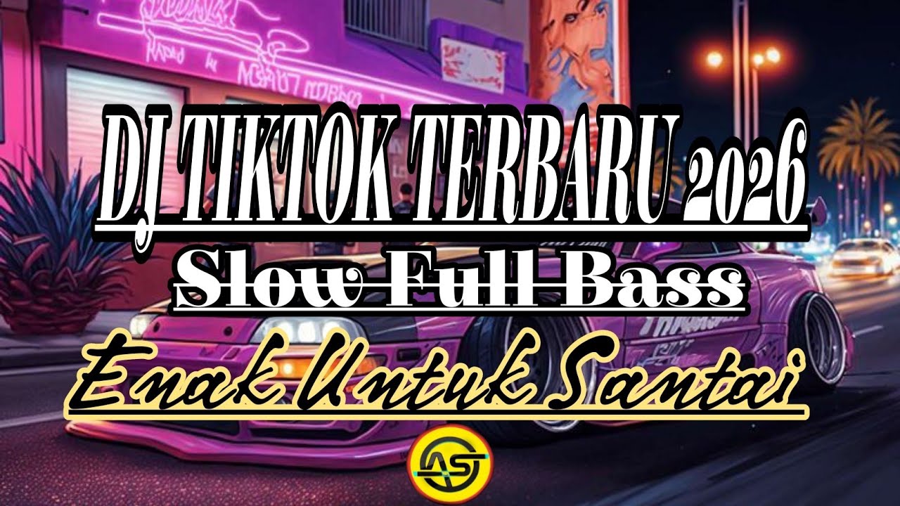 DJ TIK TOK TERBARU 2026 SLOW FULL BASS JEDAG JEDUG MENGKANE 