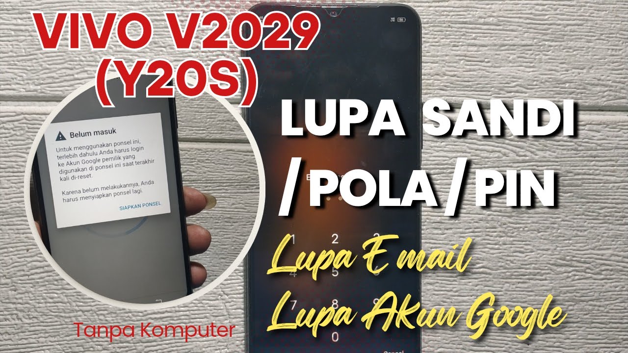 Cara Mengatasi Vivo V2029 ( Y20s ) Lupa Kunci Layar || Lupa Akun Google / Lupa Email
