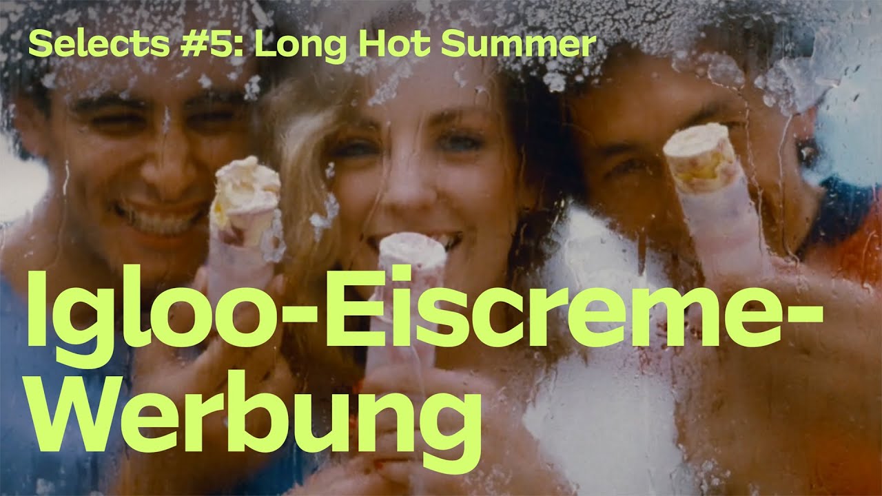 Selects &ndash; German Cinema Gems &ndash; Igloo-Eiscreme-Werbung (1980)