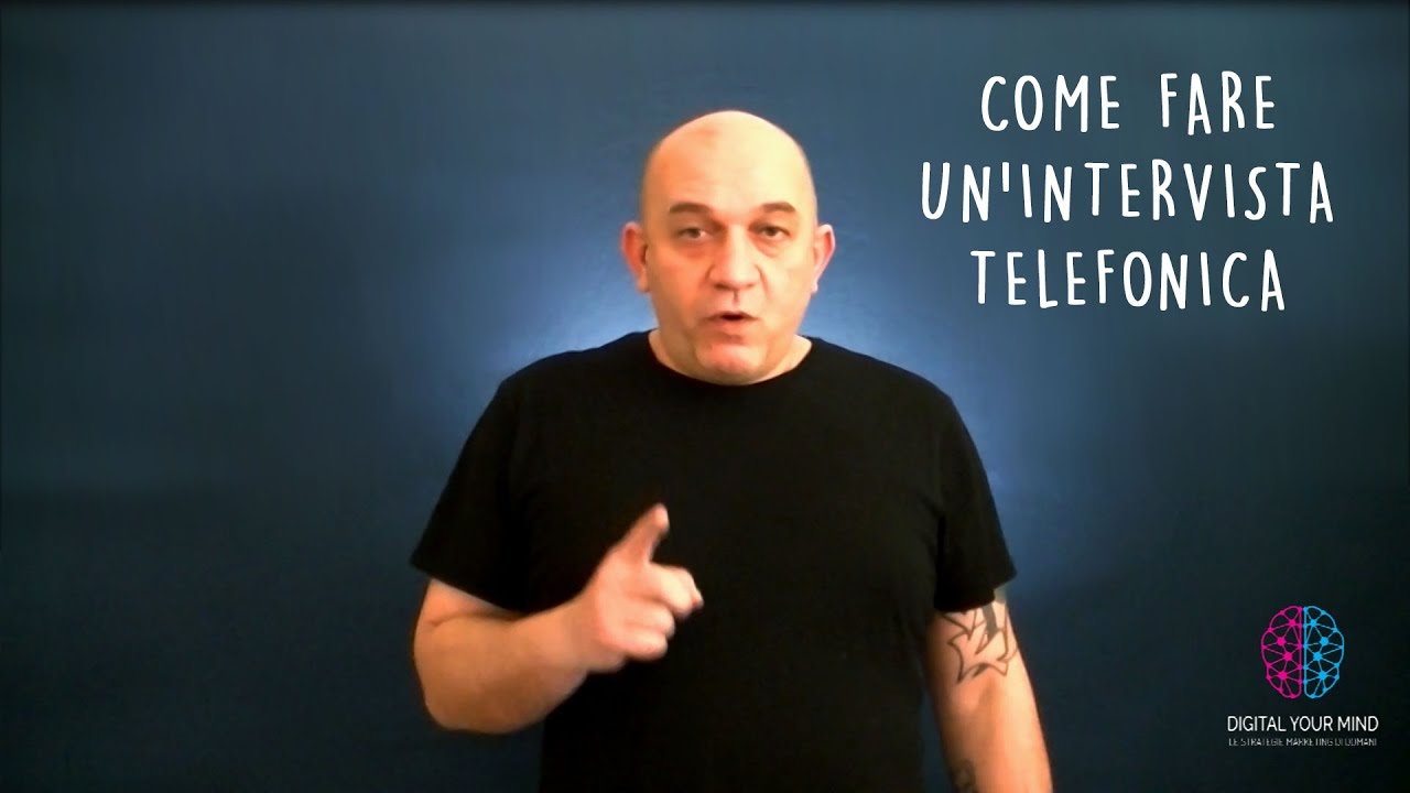Come fare un'intervista telefonica - digitalyourmind.com