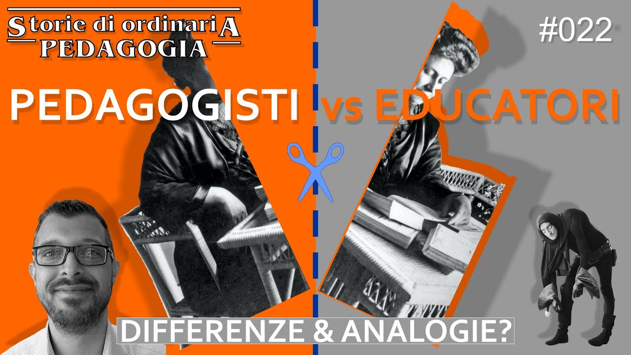 Storie di ordinaria pedagogia #022 | Pedagogisti & educatori PSP Analogie & Differenze